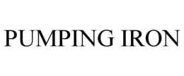 PUMPING IRON trademark