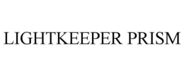 LIGHTKEEPER PRISM trademark