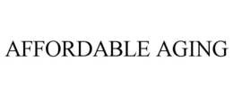 AFFORDABLE AGING trademark