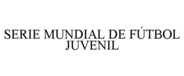 SERIE MUNDIAL DE FÚTBOL JUVENIL trademark