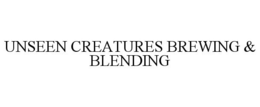 UNSEEN CREATURES BREWING & BLENDING trademark