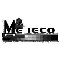 MIXING MEIECO EARTH INNOVATIVE ENVIRONMENTAL CONCEPT OPTIONS DESIGNED TO MANIPULATE FUNCTIONAL INNOVATIVE BERERAGE MIXING ACCESSORIES trademark