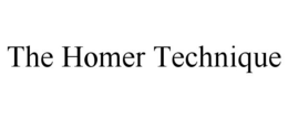 THE HOMER TECHNIQUE trademark
