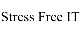 STRESS FREE IT trademark