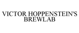 VICTOR HOPPENSTEIN'S BREWLAB trademark