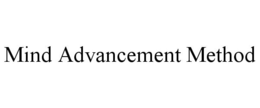 MIND ADVANCEMENT METHOD trademark