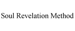 SOUL REVELATION METHOD trademark