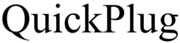 QUICKPLUG trademark