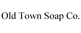 OLD TOWN SOAP CO. trademark