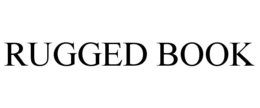 RUGGED BOOK trademark