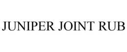 JUNIPER JOINT RUB trademark