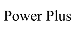 POWER PLUS trademark
