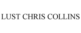 LUST CHRIS COLLINS trademark