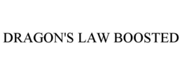 DRAGON'S LAW BOOSTED trademark