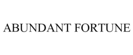 ABUNDANT FORTUNE trademark