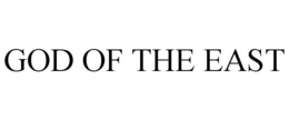 GOD OF THE EAST trademark