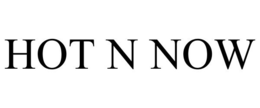 HOT N NOW trademark
