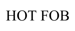 HOT FOB trademark