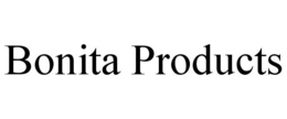 BONITA PRODUCTS trademark