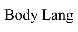 BODY LANG trademark