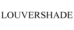 LOUVERSHADE trademark