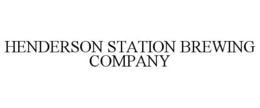HENDERSON STATION BREWING COMPANY trademark