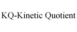 KQ-KINETIC QUOTIENT trademark