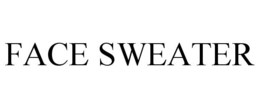 FACE SWEATER trademark