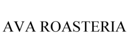 AVA ROASTERIA trademark