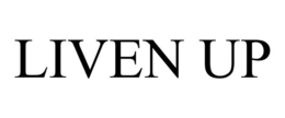 LIVEN UP trademark