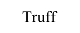 TRUFF trademark