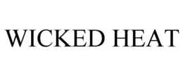 WICKED HEAT trademark