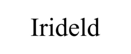 IRIDELD trademark