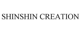 SHINSHIN CREATION trademark