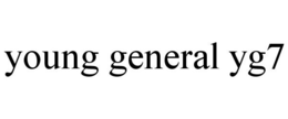 YOUNG GENERAL YG7 trademark