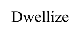 DWELLIZE trademark