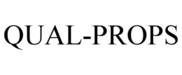 QUAL-PROPS trademark