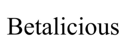 BETALICIOUS trademark