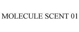 MOLECULE SCENT 01 trademark