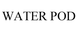 WATER POD trademark