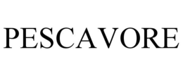 PESCAVORE trademark