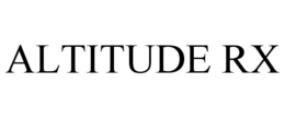 ALTITUDE RX trademark