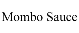 MOMBO SAUCE trademark