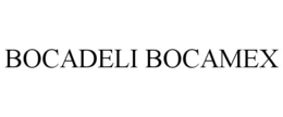 BOCADELI BOCAMEX trademark
