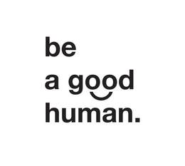 BE A GOOD HUMAN trademark