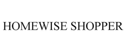 HOMEWISE SHOPPER trademark