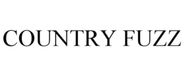 COUNTRY FUZZ trademark