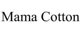 MAMA COTTON trademark