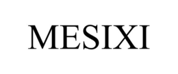 MESIXI trademark