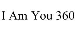 I AM YOU 360 trademark